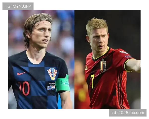 德布劳内与莫德里奇的组织核心模式及其比赛影响力差异解析